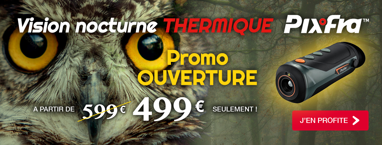 PROMO Ouverture / Vision nocturne PIXFRA