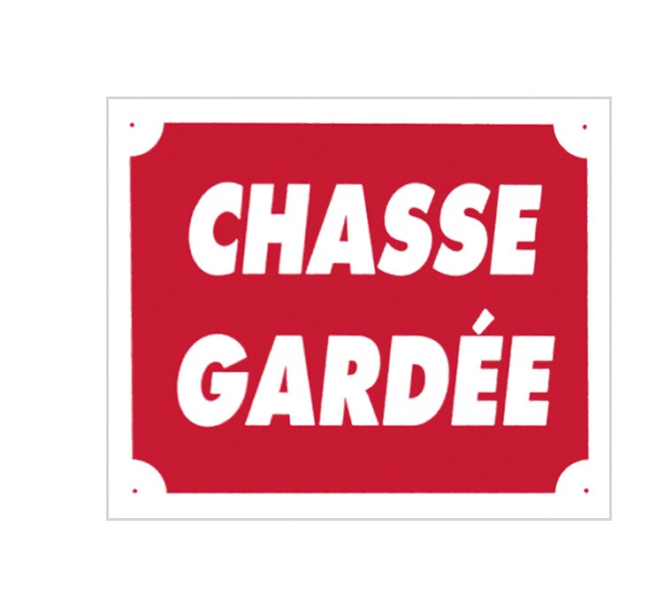 Pack 10 pancartes de chasse CHASSE GARDÉE, MADE IN CHASSE - Equipements de chasse