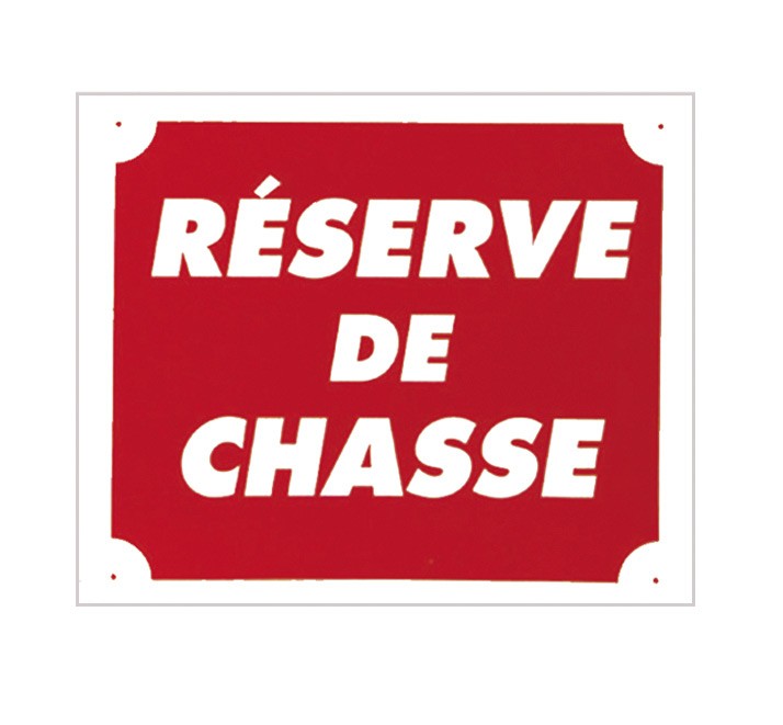 Pack 10 pancartes de chasse RÉSERVE DE CHASSE, MADE IN CHASSE - Equipements de chasse