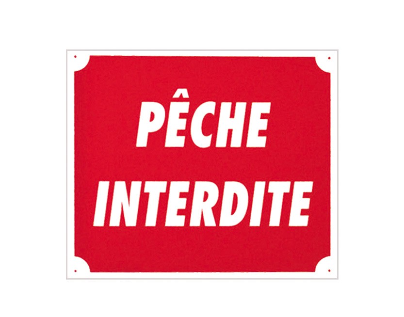 Pack 10 pancartes PÊCHE INTERDITE, MADE IN CHASSE - Equipements de chasse